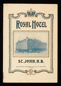 Royal Hotel, St. John, N.B., The Raymond & Doherty Co., Ltd., St. Johh, N.B., Canada