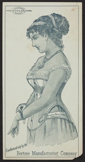 Trade card for the Adjustable Duplex Corset, Bortree Manufacturing Company, location unknown, undated