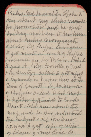 Thomas Lincoln Casey Notebook, November 1893-February 1894, 77, Bridge. Said he would. Spoke to