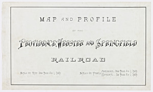 Map and profile of the Providence, Webster and Springfield railroad.