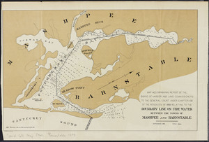 Map accompanying report of the Board of Harbor and Land Commissioners to the General Court: under Chapter 105 of the Resolves of 1893 relating to the boundary line on tidewater between the towns of Mashpee and Barnstable