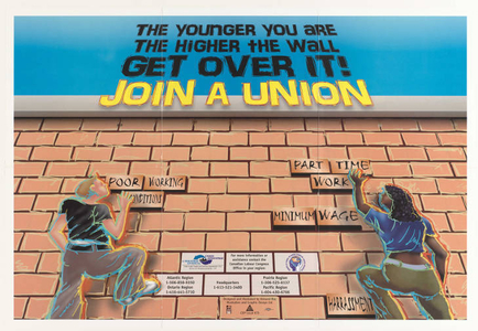 The younger you are the higher the wall : Get over it! Join a union