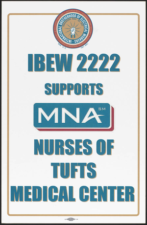 IBEW 2222 supports MNA Nurses of Tufts Medical Center