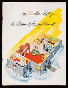 Enjoy better living with radiant sunny warmth, The Institute of Boiler and Radiator Manufacturers, 60 East 42nd Street, New York, New York