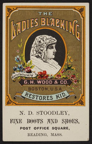 Trade card for The Ladies Blacking, G.H. Wood & Co., Boston, Mass., undated