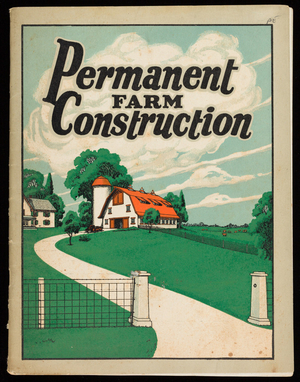 Permanent farm construction, Portland Cement Association, Chicago, Illinois