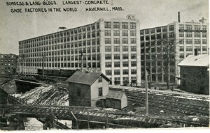 Burgess & Lang Bldgs., largest concrete shoe factories in the world, Haverhill, Mass.