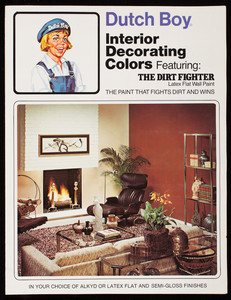 Dutch Boy Interior Decorating Colors featuring The Dirt Fighter Latex Wall Paint, Dutch Boy Paints Coatings Group, Dutch Boy, Inc., Cleveland, Ohio