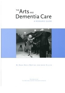 The Arts and Dementia Care