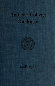 Amherst College Catalog 1908/1909