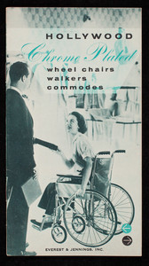 Hollywood chrome plated wheel chairs, walkers, commodes, Everest & Jennings, Inc., Los Angeles, California