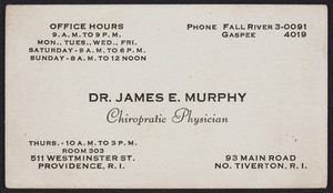 Trade card for Dr. James E. Murphy, chiropratic physician, 511 Westminster Street, Providence, Rhode Island, undated