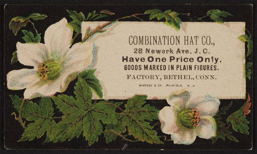 Trade card for Combination Hat Co., factory, 28 Newark Avenue J.C., Bethel, Connecticut, undated
