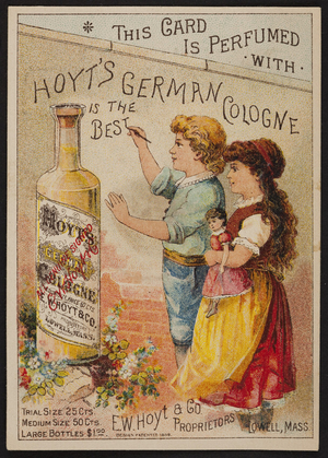 Trade card for Hoyt's German Cologne, E.W. Hoyt & Co., Lowell, Mass., 1886