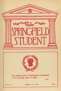 The Springfield Student (vol. 2, no. 7), April 15, 1912