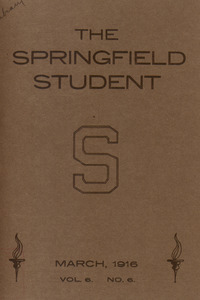 The Springfield Student (vol. 6, no. 6), March 1916