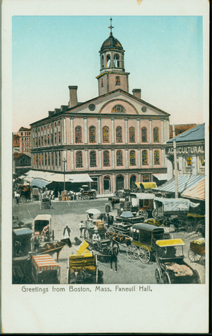 Greetings from Boston, Mass., Faneuil Hall