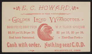 Trade card for E.C. Howard, poultry, Wilsonville, Connecticut, undated