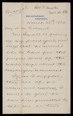 Robert [Todd] Lincoln to Thomas Lincoln Casey, March 28, 1884