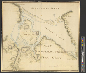 Plan of Brookhaven, or Setalket on Long Island