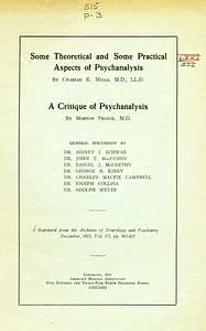 Some theoretical and some practical aspects of psychoanalysis (bound with A critique of psychoanalysis)