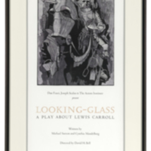 "Looking Glass, a play about Lewis Carroll..."