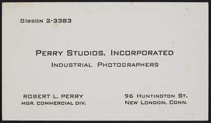 Trade card for Perry Studios, Incorporated, industrial photographers, 96 Huntington Street, New London, Connecticut, undated