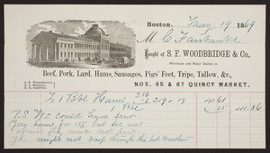 Billhead for S.F. Woodbridge & Co., beef, pork, lard, hams, sausages, pigs' feet, tripe, tallow, Nos. 65 & 67 Quincy Market, Boston, Mass., dated May 19, 1869