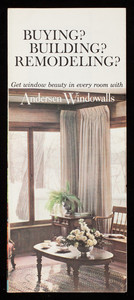 Buying? Building? Remodeling? Get window beauty in every room with Andersen Windowalls, manufactured by Andersen Corporation, Bayport, Minnesota