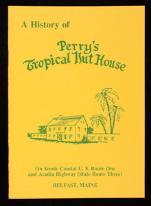 History of Perry's Tropical Nut House, Belfast, Maine