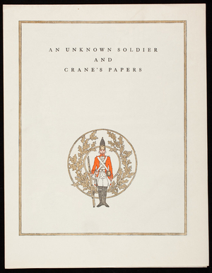 Unknown soldier and Crane's Papers, Crane's Business Papers, Crane & Co., Dalton, Mass.