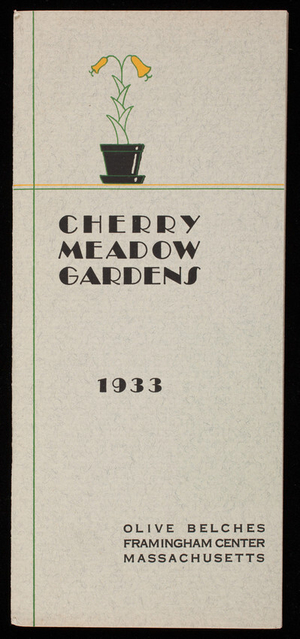 Cherry Meadow Gardens 1933, Olive Belches, Framingham Center, Mass.