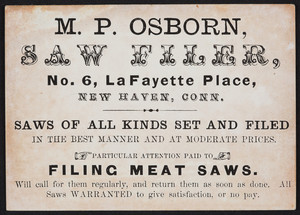 Trade card for M.P. Osborn, saw filer, No. 6 LaFayette Place, New Haven, Connecticut, undated
