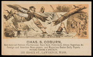 Trade card for Chas. S. Coburn, news dealer and stationer, 123 Essex Street, Lawrence, Mass., undated