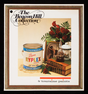 Beacon Hill Collection, by Touraine Paints, deliberately made better, Touraine Paints, Inc., 1760 Parkway, Everett, Mass.