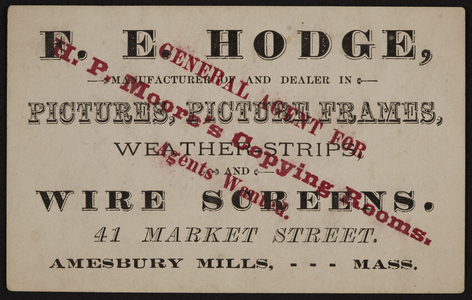 Trade card for F.E. Hodge, pictures, 41 Market Street, Amesbury Mills, Mass., undated