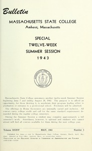 Special twelve-week summer session 1943. Bulletin Massachusetts State College 35, no. 3