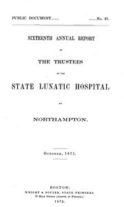 Northampton State Hospital Annual Reports, 1856-1939