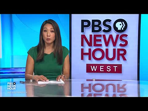 PBS NewsHour; Wednesday, September 14, 2022, 6:00pm-7:00pm PDT