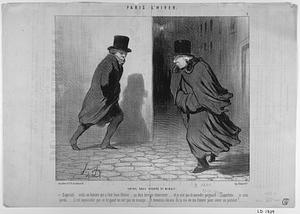 ENTRE ONZE HEURES ET MINUIT. - Sapristi.... voila un homme qui a l'air bien féroce... ça doit être un chourineur.... et je n'ai pas le moindre poignard - Saperlotte... je suis perdu.... il est impossible que ce brigand ne soit pas un escarpe .... je donnerais dix ans de la vie de ma femme pour avoir un pistolet!....