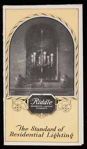 Standard of residential lighting, Riddle Decorative Lighting Fitments, The Edward N. Riddle Company, Toledo, Ohio