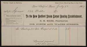 Billhead for the New Bedford Steam Carpet Beating Establishment, H.M. Maine, proprietor, corner North and Water Streets, New Bedford, Mass., dated July 12, 1887