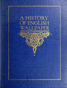 History of English wallpaper, 1509-1914