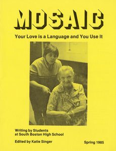 Mosaic: Your Love is a Language and You Use It, 1985 Spring