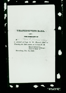 Invitation for Thanksgiving Ball, Captain G.W. Haven's Hall, Shrewsbury, Mass., November 15, 1829