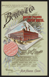 Trade card for Benton & Co., patent folding paper boxes, 317 to 325 Congress Ave., New Haven, Connecticut, undated