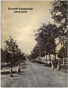 Everett centennial 1870-1970
