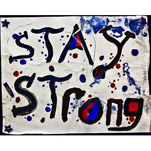 "Stay Strong" poster from the Copley Square Memorial