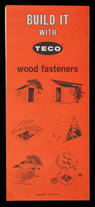 Build it with TECO wood fasteners, TECO, 5530 Wisconsin Avenue, Washington, D.C.