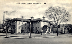 Melrose Hospital: Melrose, Mass.